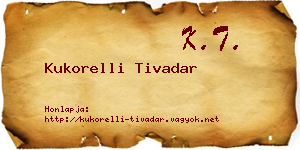 Kukorelli Tivadar névjegykártya